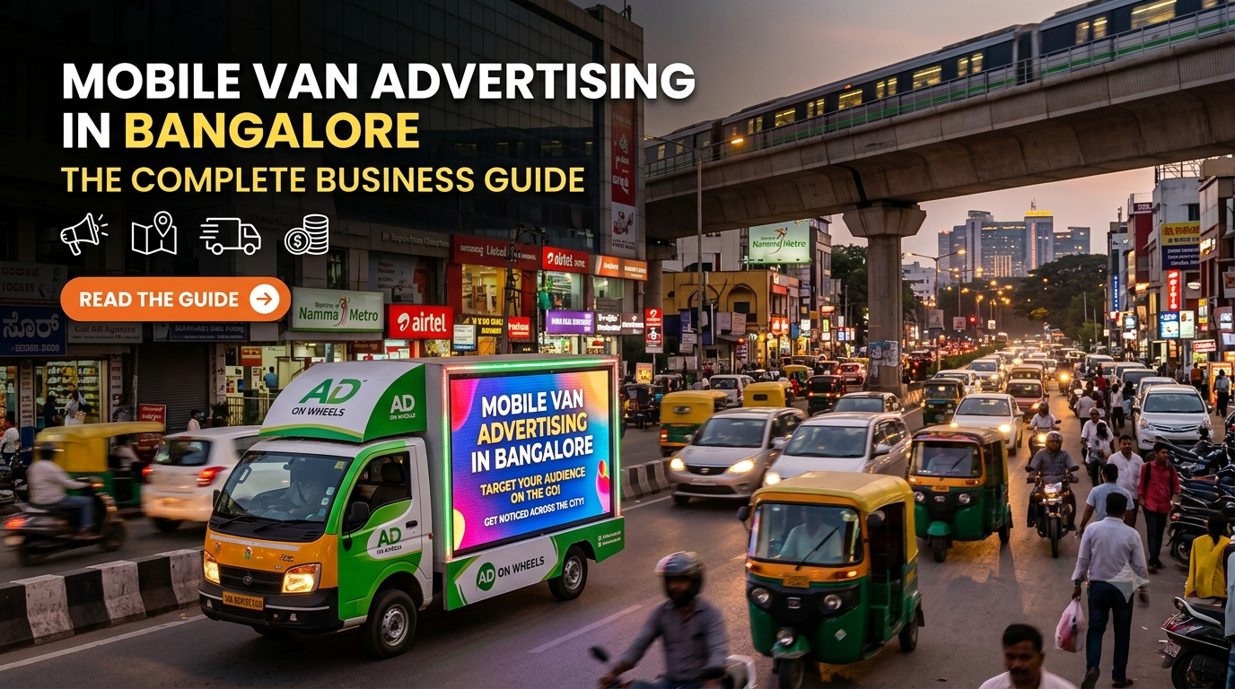 Mobile Van Advertising in Bangalore